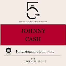 Johnny Cash - Kurzbiografie kompakt