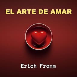 El Arte de Amar [The Art of Loving]