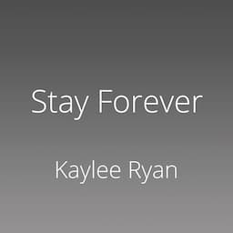 Stay Forever