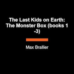 The Last Kids on Earth: The Monster Box (Books 1-3)