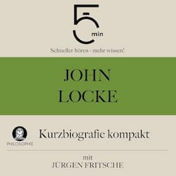 John Locke - Kurzbiografie kompakt