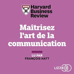 Maitrisez l'art de la communication