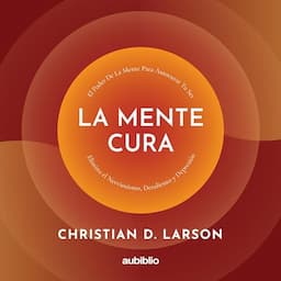 La mente cura [The Mind Heals]