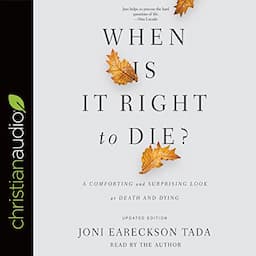 When Is It Right to Die?