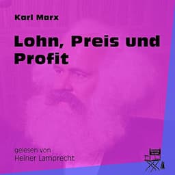 Lohn, Preis und Profit