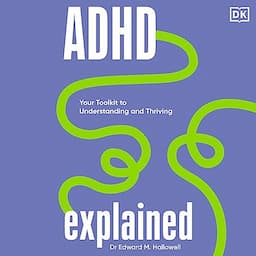 ADHD Explained