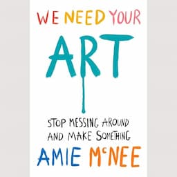 We Need Your Art