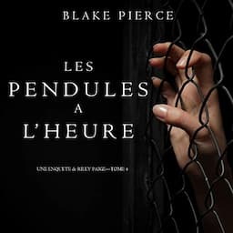 Les Pendules &agrave; l'heure: Une Enqu&ecirc;te de Riley Paige - Tome 4 [Once Lured - a Riley Paige Mystery, Book 4]