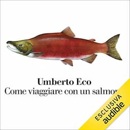 Come viaggiare con un salmone