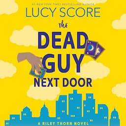 Riley Thorn and the Dead Guy Next Door