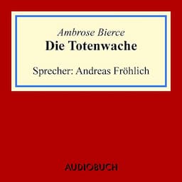 Die Totenwache