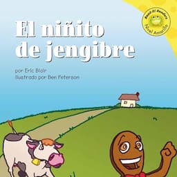 El ni&ntilde;ito de jengibre [The Gingerbread Man]