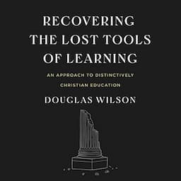 Recovering the Lost Tools of Learning