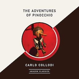 The Adventures of Pinocchio (AmazonClassics Edition)