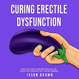 Curing Erectile Dysfunction