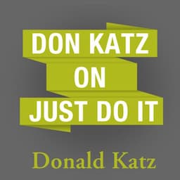 Don Katz on Just Do It