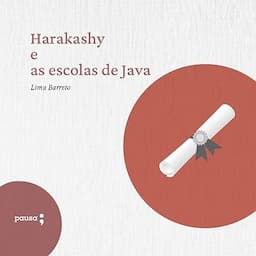 Harakashy e as escolas de Java