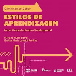 Cole&ccedil;&atilde;o Caminhos do Saber &ndash; Estilos de Aprendizagem