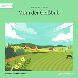 Moni der Gei&szlig;bub