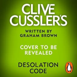 Clive Cussler&rsquo;s Desolation Code