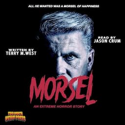 Morsel: An Extreme Horror Story