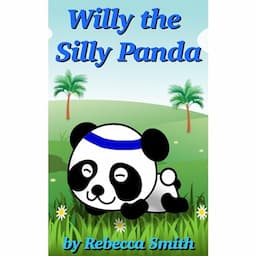 Rhyming Books For Kids - Willy the Silly Panda