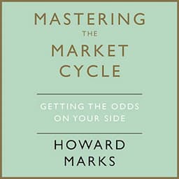 Mastering the Market Cycle