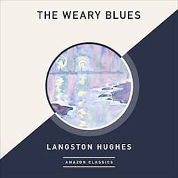 The Weary Blues (AmazonClassics Edition)