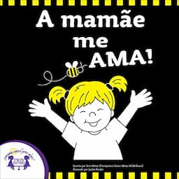 A mam&atilde;e me ama