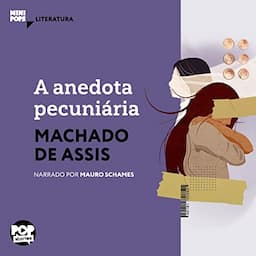 A Anedota Pecuni&aacute;ria