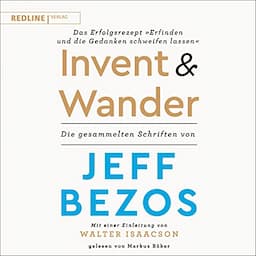 Invent and Wander - Das Erfolgsrezept &quot;Erfinden und die Gedanken schweifen lassen&quot;