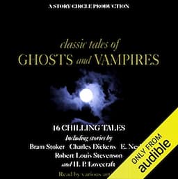 Classic Tales of Ghosts and Vampires