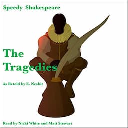 The Tragedies as Retold by E. Nesbit