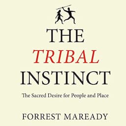 The Tribal Instinct