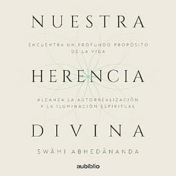 Nuestra Herencia Divina [Our Divine Heritage]