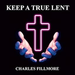 Keep a True Lent