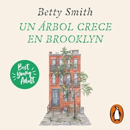 Un &aacute;rbol crece en Brooklyn [A Tree Grows in Brooklyn]