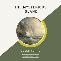 The Mysterious Island (AmazonClassics Edition)