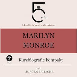 Marilyn Monroe - Kurzbiografie kompakt