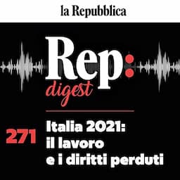 Italia 2021: il lavoro e i diritti perduti