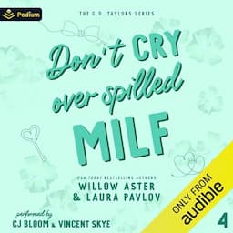 Don't Cry Over Spilled MILF