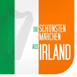 Die sch&ouml;nsten M&auml;rchen aus Irland