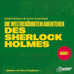 Die weltber&uuml;hmten Abenteuer des Sherlock Holmes 1