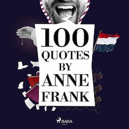 100 Quotes by Anne Frank