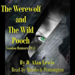 The Werewolf and the Wild Pooch