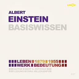 Albert Einstein (1879-1955) Basiswissen