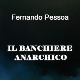 Il banchiere anarchico