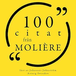 100 citat fr&aring;n Moli&egrave;re