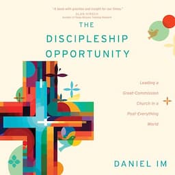 The Discipleship Opportunity