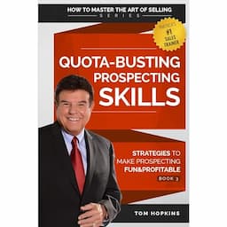 Quota-Busting Prospecting Skills